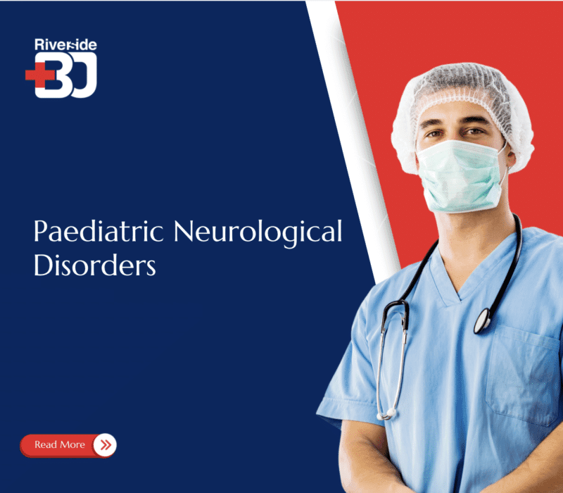 Paediatric Neurological Disorders
