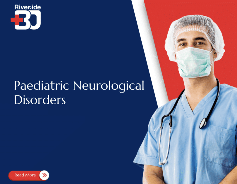 Paediatric Neurological Disorders